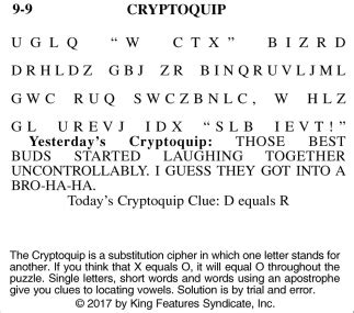 CRYPTOQUIP The Cryptoquip is a substitution cipher in which one letter stands for. . King features syndicate cryptoquip